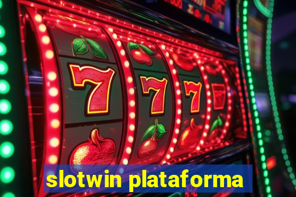 slotwin plataforma